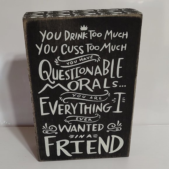 Primitives by Kathy Sign - Everything I ever wanted in a friend - Picture 2 of 5